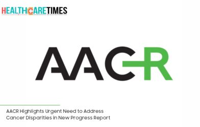 AACR Highlights Urgent Need to Address Cancer Disparities | Healthcare Times Magazine