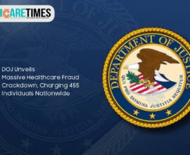 DOJ Unveils Massive Healthcare Fraud Crackdown | Health care Times Magazine