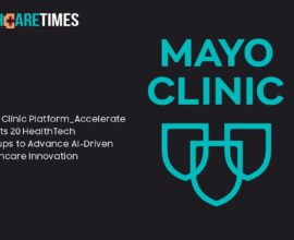 Mayo Clinic Platform Accelerate HealthTech Startups to Advance AI | Healthcare Times Magazine