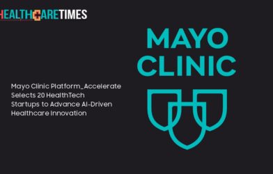 Mayo Clinic Platform Accelerate HealthTech Startups to Advance AI | Healthcare Times Magazine