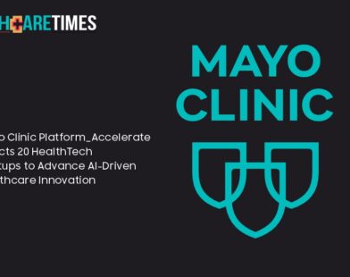 Mayo Clinic Platform Accelerate HealthTech Startups to Advance AI | Healthcare Times Magazine