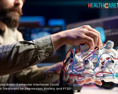Brain Computer Interfaces Transform Treatment for Anxiety & PTSD | HealthCare Times Magazine
