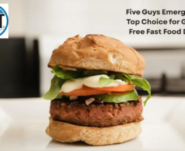 Five Guys Emerges as a Top Choice for Gluten-Free Fast Food Diners