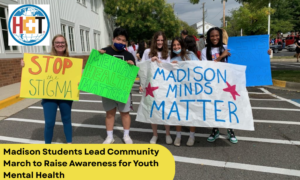 Youth Mental Health; Madison Students Lead Community March | Health Care Times Magazine