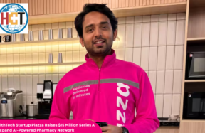 HealthTech Startup Plazza Raises $15 Million Series A to Expand AI-Powered Pharmacy Network