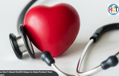 Heart Disease : You Don’t Need 10,000 Steps to Protect Heart | Healthcare Times Magazine