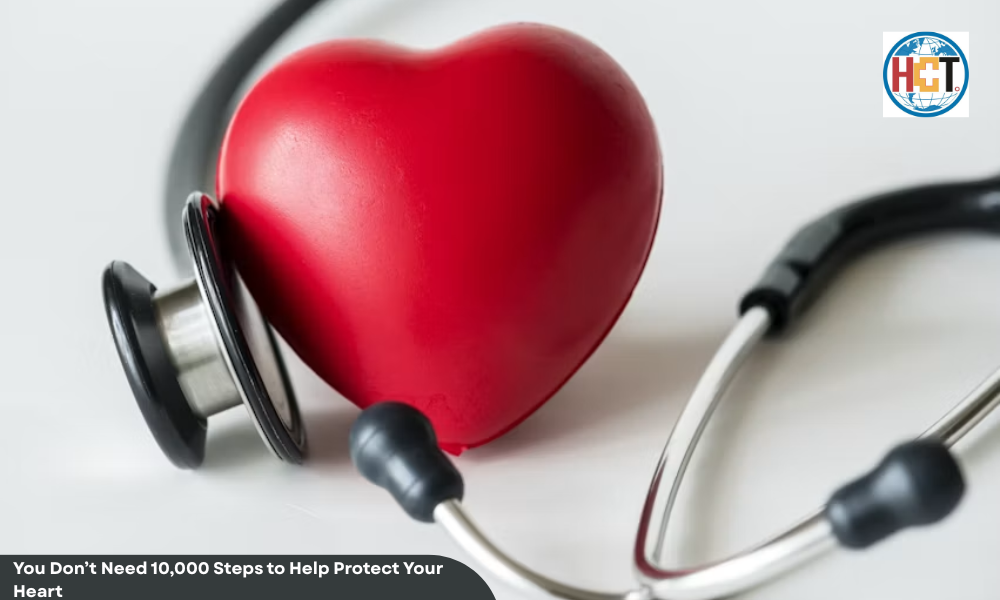 Heart Disease : You Don’t Need 10,000 Steps to Protect Heart | Healthcare Times Magazine