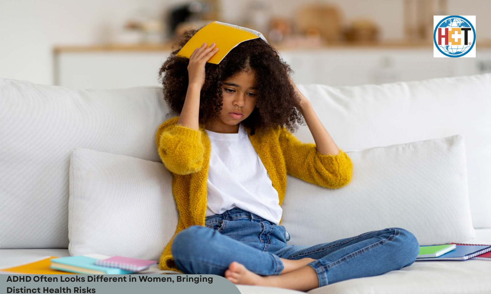 ADHD Often Looks Different in Women, Bringing Distinct Health Risks