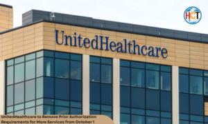 UnitedHealthcare to Remove Prior Authorization Requirements | Healthcare Times Magazine