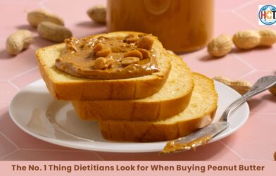 Buying Peanut Butter : No. 1 Thing Dietitians Look | Healthcare Times Magazine