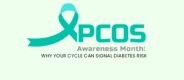 PCOS Awareness Month: Cycle Can Signal Diabetes Risk | Healthcare Times Magazine
