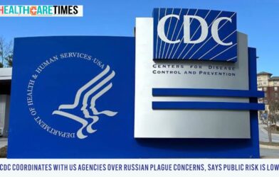 CDC Coordinates US Agencies Over Russian Pneumonic plague | Healthcare Times Magazine