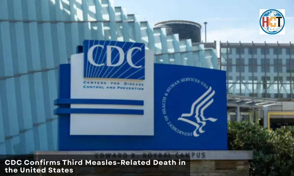 CDC Confirms Third Measles Outbreak in the United States | Healthcare Times Magazine