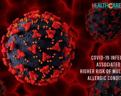 COVID-19 Infection Associated with Higher Risk | Healthcare Times Magazine