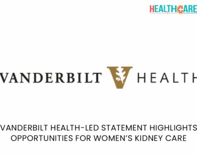 Women’s Kidney Care Vanderbilt Health-Led Statement | Healthcare Times Magazine