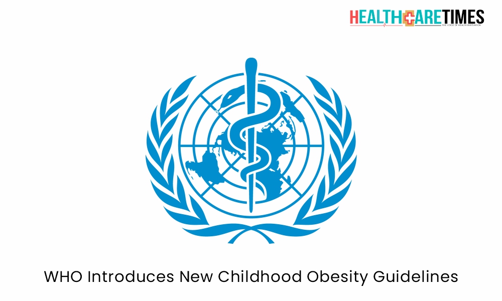 WHO Introduces New Childhood Obesity Guidelines | Healthcare Times Magazine